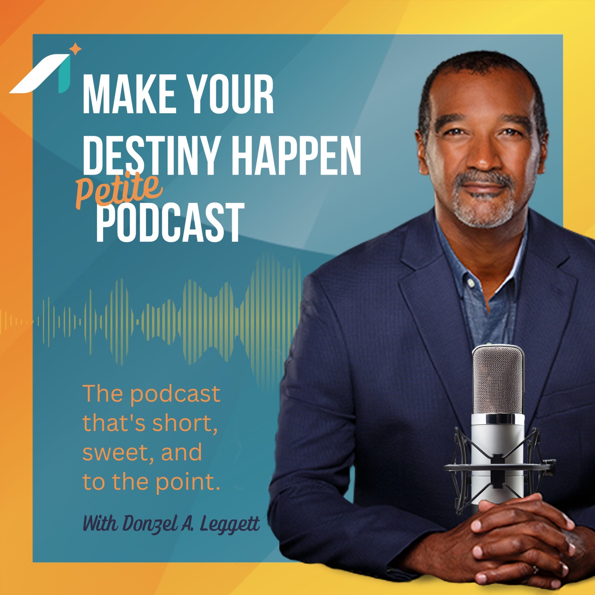 Premiere Episode: Lessons & Leadership with Donzel Premiere Episode: Lessons & Leadership with Donzel